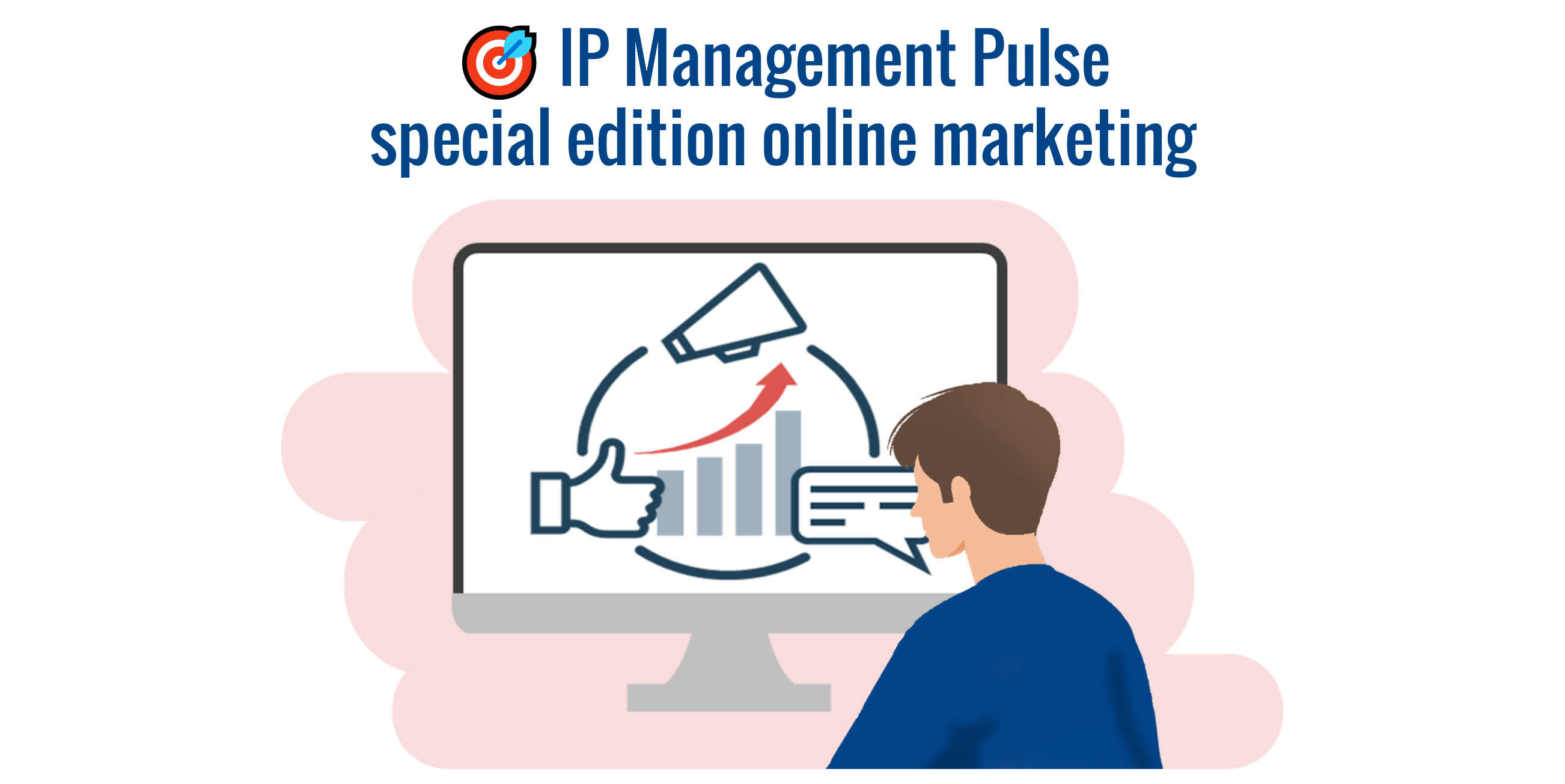 What is a customer journey for IP experts? - IP Business Academy